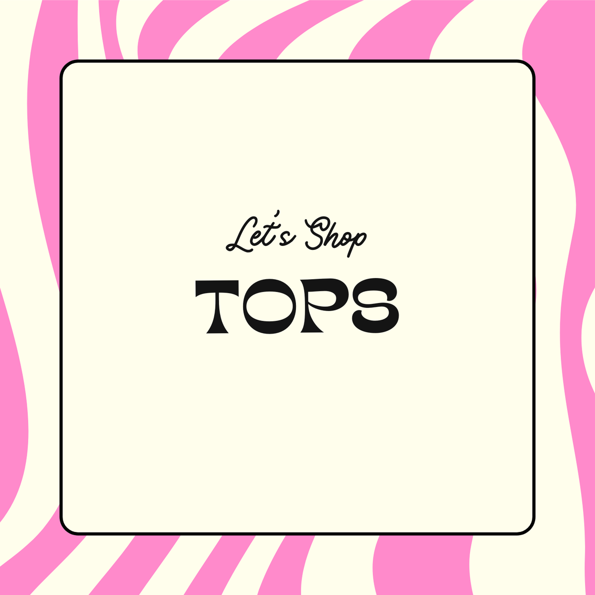 Tops